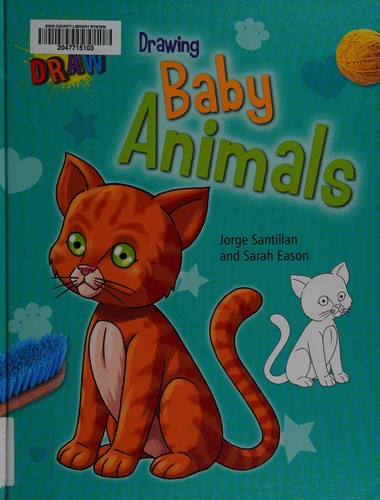 Drawing baby animals by Sarah Eason cover