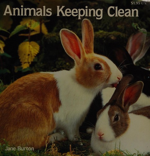 Animals keeping clean by Burton, Jane. cover