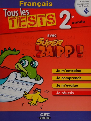 Tous les tests avec Super Zapp!
