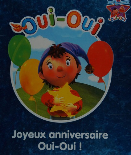 Joyeux anniversaire, Oui-Oui! by  cover