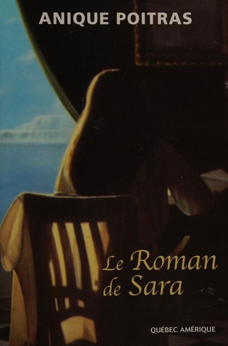 Roman de Sara by Anique Poitras cover