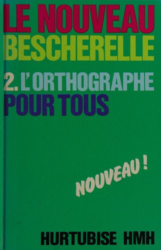 L'orthographe pour tous by Bescherelle cover