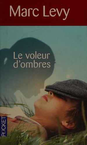 Le voleur d'ombres by Marc Levy cover