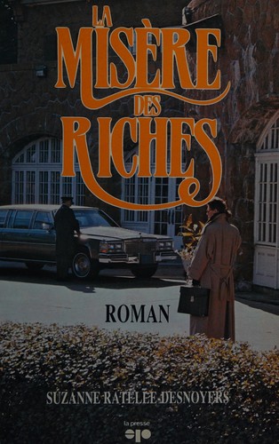 La misère des riches