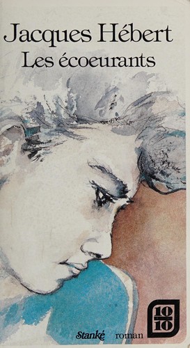 Les écoeurants by Jacques Hébert cover
