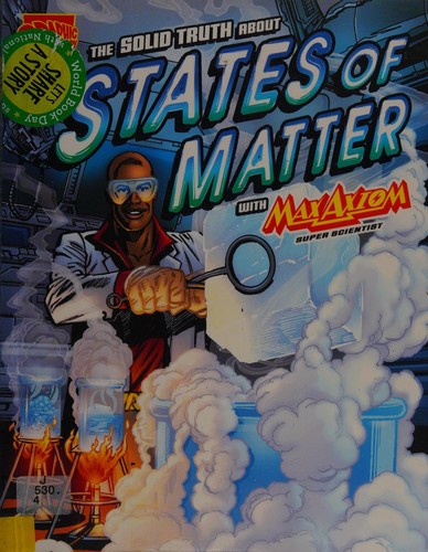The solid truth about states of matter with Max Axiom super scientist