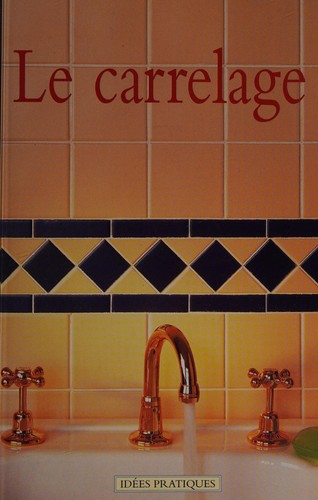Le carrelage by Catherine Lawrence cover