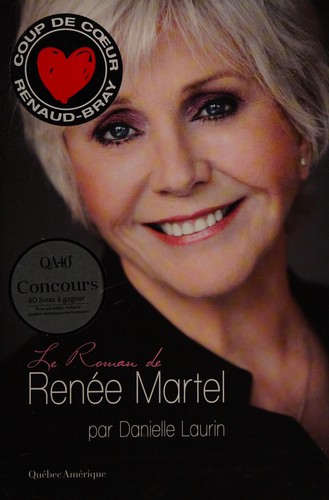 Le roman de Renée Martel by Danielle Laurin cover