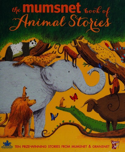 The Mumsnet book of animal stories by mumsnet.com cover