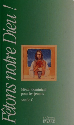"Fêtons notre Dieu!" by Denis Metzinger, Bruno Rabourdin cover