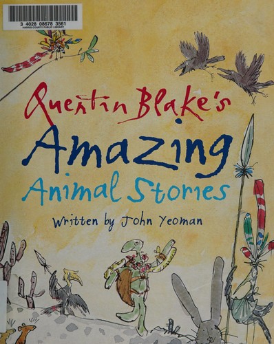 Quentin Blake's amazing animal stories by John Yeoman cover