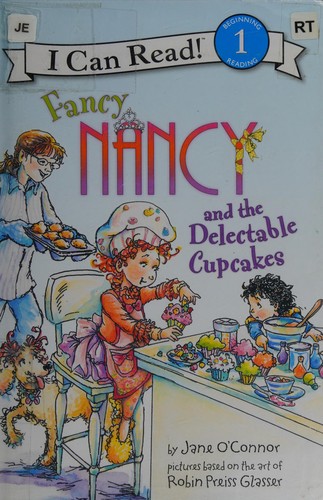 Fancy Nancy and the delectable cupcakes
