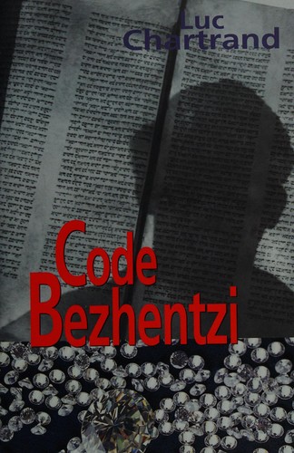 Code Bezhentzi by Luc Chartrand cover