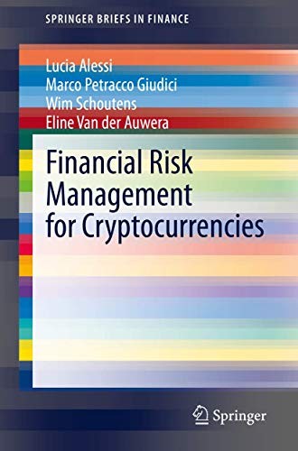Financial Risk Management for Cryptocurrencies