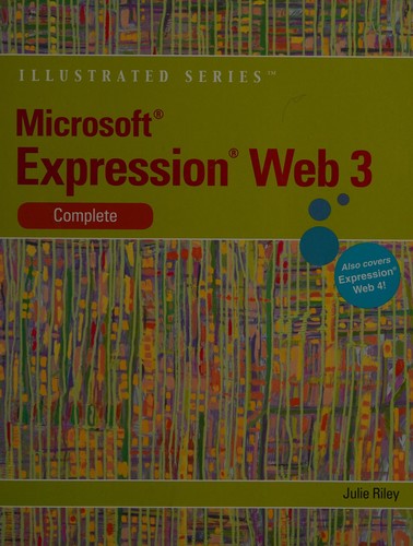 Microsoft Expression Web 3.0-illustrated, complete