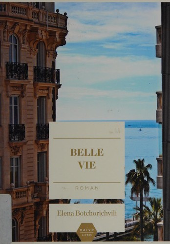 Belle vie by Elena Bočorošvili cover