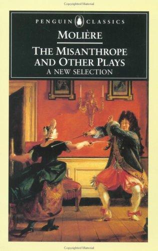 The Misanthrope and Other Plays