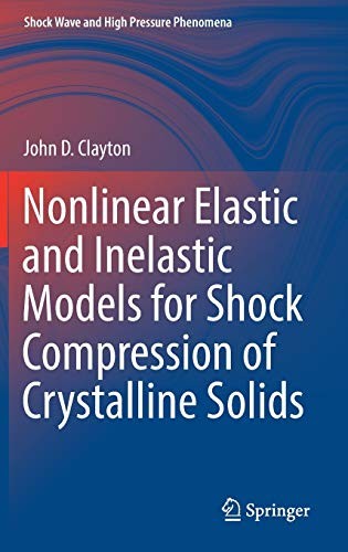 Nonlinear Elastic and Inelastic Models for Shock Compression of Crystalline Solids