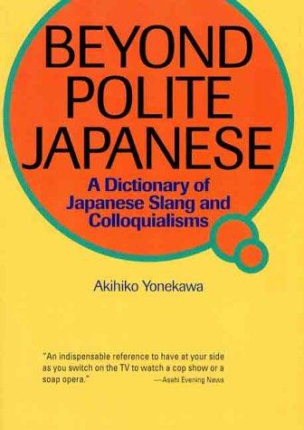 Beyond Polite Japanese by Akihiko Yonekawa cover