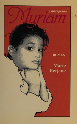 Courageuse Myriam by Marie Berjane cover