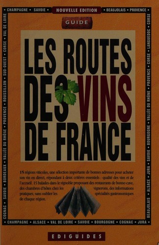 Les Routes des vins de France by Roger Pourteau cover