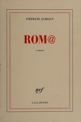 Rom@ by Stéphane Audeguy cover