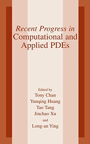 Recent Progress in Computational and Applied PDES