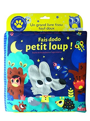 Fais dodo petit Loup - livre tissu animé by Sophie de Mullenheim, Tiago Americo cover