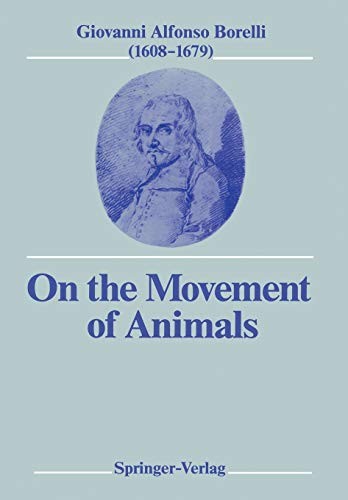 On the Movement of Animals by Giovanni A. Borelli, Paul Maquet cover
