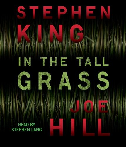 In the Tall Grass by Stephen King, Joe Hill cover