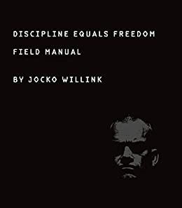 Discipline equals freedom