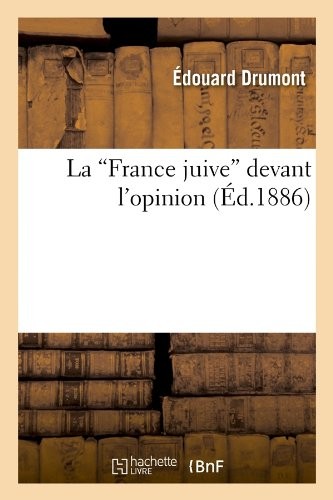 La France Juive Devant L'Opinion by Edouard Adolphe Drumont cover