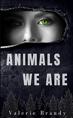 Animals We Are by Valerie Brandy cover