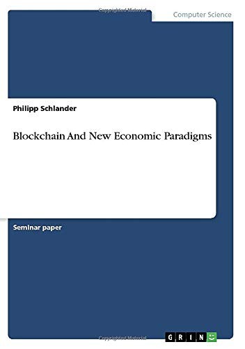 Blockchain And New Economic Paradigms