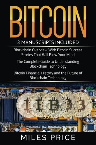 Bitcoin : 3 Books In 1 Bargain