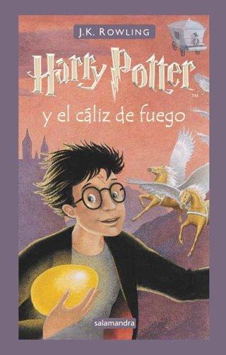 Harry Potter y el cáliz de fuego by J. K. Rowling cover