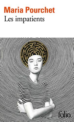 Les impatients by Maria Pourchet cover