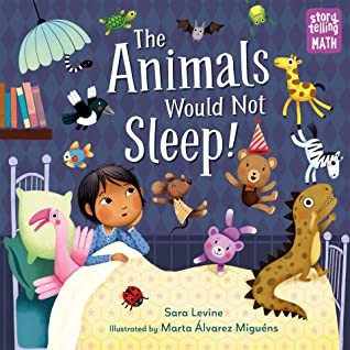 Animals Would Not Sleep! by Sara Levine, Marta Alvarez Miguens cover