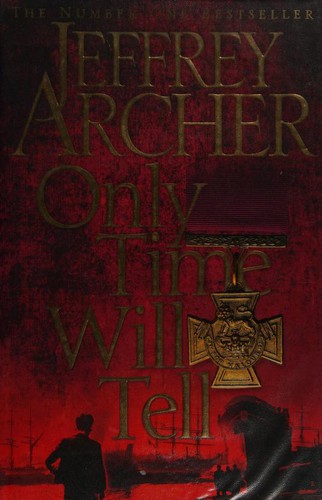 Only Time Will Tell by Jeffrey Archer cover