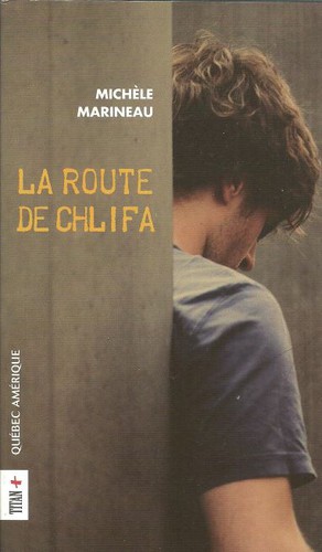 La route de Chlifa by Michèle Marineau cover