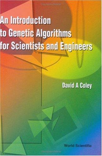 An Introduction to Genetic Algorithms for Scientists and Engineers
