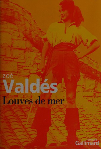 Louves de mer by Zoé Valdés cover