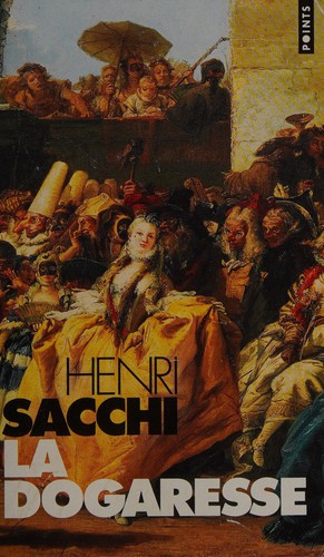 La Dogaresse by Henri Sacchi cover