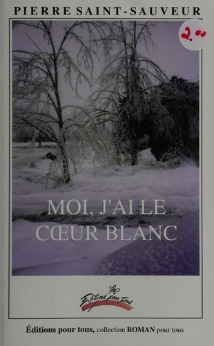 Moi, j'ai le cœur blanc