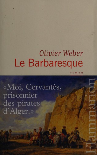 Le barbaresque by Olivier Weber cover