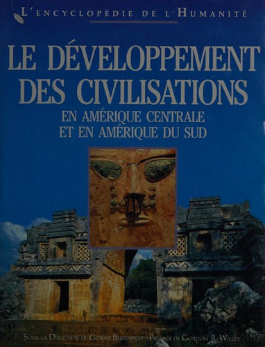 Le développement des civilisations by Göran Burenhult, Didier Pemerle cover