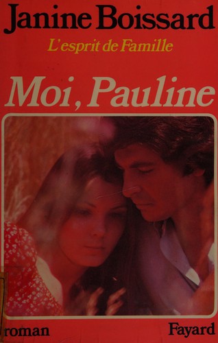 Moi, Pauline! by Janine Boissard cover