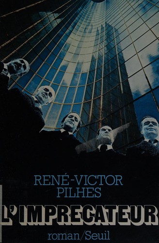 L' imprécateur by René Victor Pilhes cover