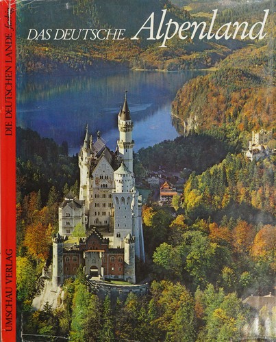 Das Deutsche Alpenland = by Jürgen von Hollander cover