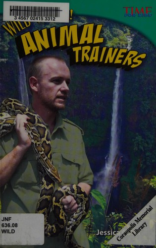 Wild Work! Animal Trainers